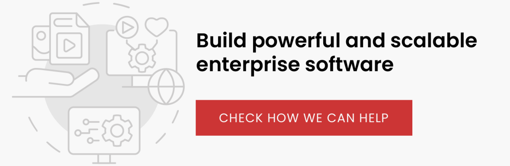 Build powerful and scalable enterprise software